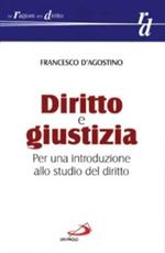 Diritto e giustizia. Per una introduzione allo studio del diritto