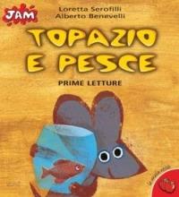 Topazio e Pesce - Alberto Benevelli - copertina