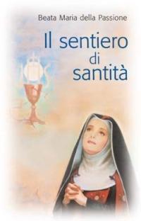 Il sentiero di santità - Maria della Passione - copertina