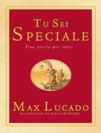 Tu sei speciale. Una storia per tutti - Max Lucado - copertina