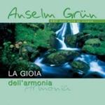 La gioia dell'armonia. ABC dell'arte di vivere