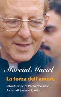 La forza dell'amore - Marcial Maciel - copertina