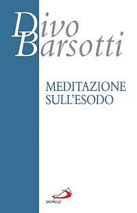 Meditazione sull'Esodo - Divo Barsotti - copertina