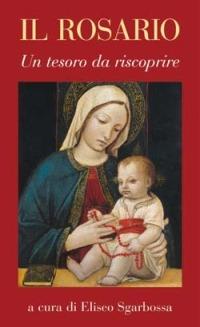 Il Rosario. Un tesoro da riscoprire - copertina
