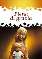 Piena di grazia