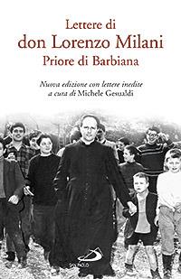 Lettere di don Lorenzo Milani. Priore di Barbiana - Lorenzo Milani - copertina