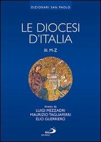 Le diocesi d'Italia. Vol. 3: Le diocesi M-Z. - copertina