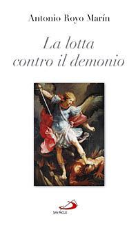 La lotta contro il demonio - Antonio Royo Marín - copertina