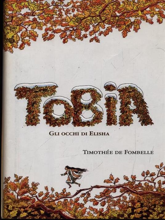 Tobia. Gli occhi di Elisha. Vol. 2 - Timothée de Fombelle - copertina