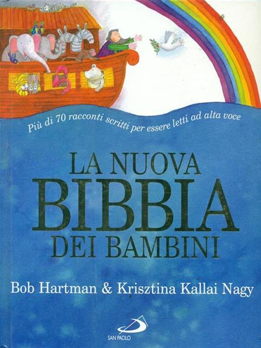 La nuova Bibbia dei bambini - Bob Hartman - 4