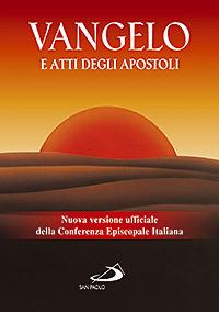 Vangelo e Atti degli apostoli. Nuova versione ufficiale della Conferenza Episcopale Italiana - copertina