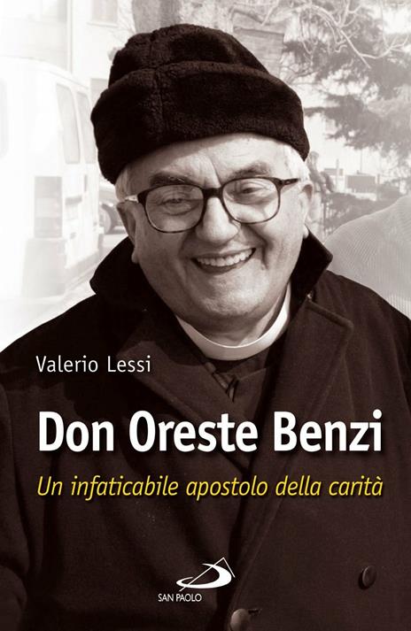 Don Oreste Benzi. Un infaticabile apostolo della carità - Valerio Lessi - 3