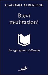 Brevi meditazioni. Per ogni giorno dell'anno - Giacomo Alberione - copertina