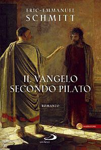 Il vangelo secondo Pilato - Eric-Emmanuel Schmitt - copertina