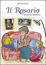 Il rosario. La nonna racconta...