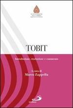 Tobit. Introduzione, traduzione e commento