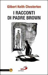 I racconti di padre Brown - Gilbert Keith Chesterton - copertina