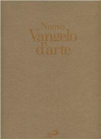 Nuovo Vangelo d'arte. Ediz. illustrata - copertina