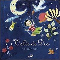 I volti di Dio. Per i più piccoli - Marie-Hélène Delval - copertina