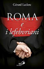 Roma e i lefebvriani