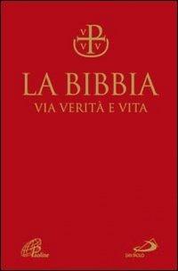 La Bibbia. Via verità e vita. Nuova versione ufficiale della CEI - copertina