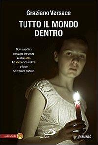 Tutto il mondo dentro - Graziano Versace - copertina