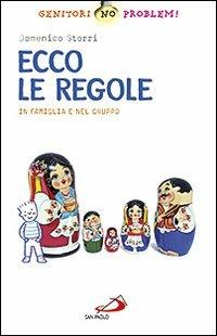 Ecco le regole. In famiglia e nel gruppo - Domenico Storri - copertina