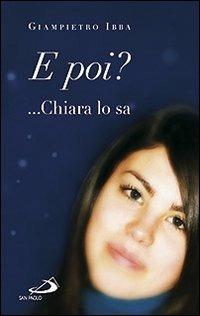 E poi? ...Chiara lo sa - Giampietro Ibba - copertina