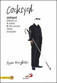 Cockeyed - Ryan Knighton - copertina