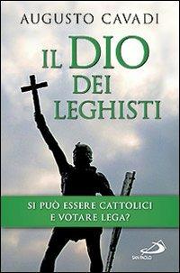 Il dio dei leghisti - Augusto Cavadi - copertina