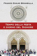 Tempo della festa e giorno del Signore