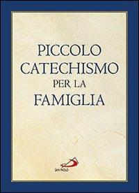 Piccolo catechismo per la famiglia - Christoph Casetti - copertina