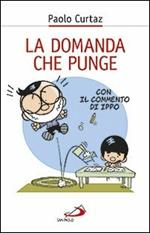 La domanda che punge