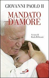 Mandato d'amore - Giovanni Paolo II - copertina