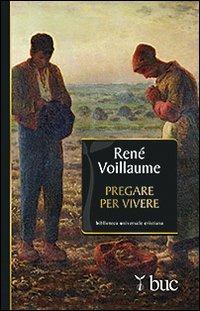 Pregare per vivere - René Voillaume - copertina
