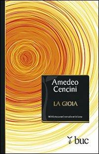 La gioia. Sale della vita cristiana - Amedeo Cencini - copertina