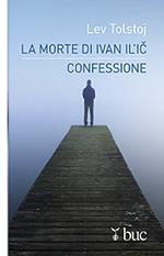 La morte di Ivan Il'ic-Confessione