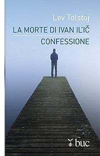 La morte di Ivan Il'ic-Confessione - Lev Tolstoj - copertina