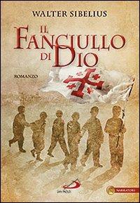 Il fanciullo di Dio - Walter Sibelius - copertina