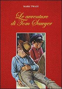 Le avventure di Tom Sawyer - Mark Twain - copertina