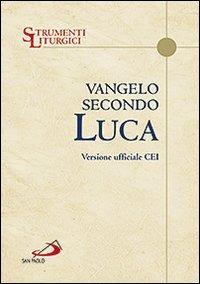 Vangelo secondo Luca. Versione ufficiale CEI - copertina