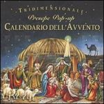 Calendario d'Avvento. Libro pop-up. Ediz. illustrata