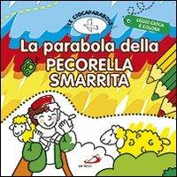 La parabola della pecorella smarrita. Le Giocaparabole. Ediz. illustrata - copertina