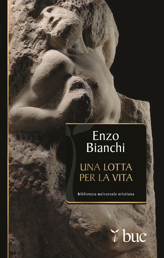 Una lotta per la vita - Enzo Bianchi - ebook