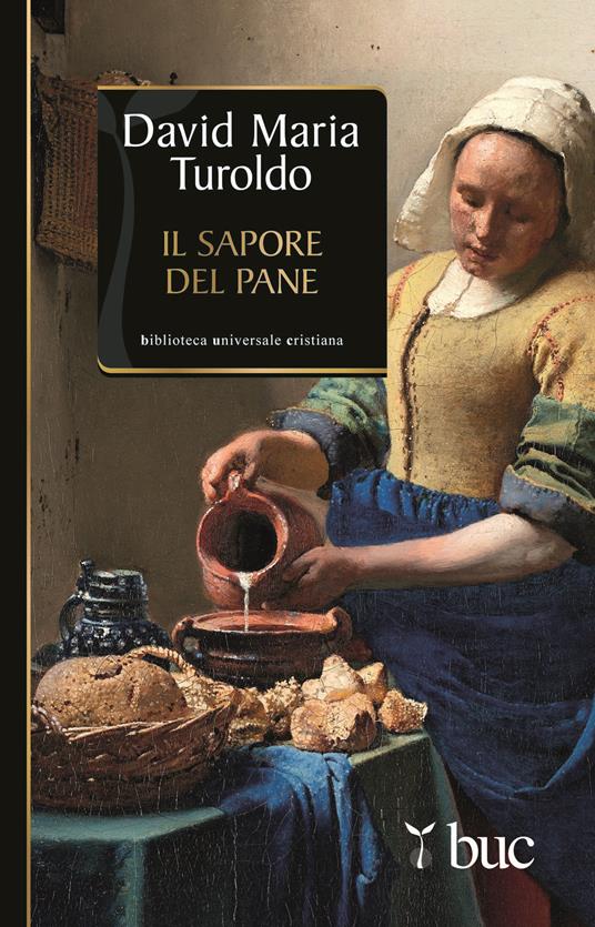 Il sapore del pane - David Maria Turoldo - ebook