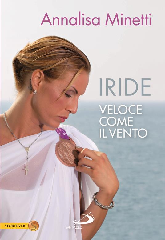 Iride. Veloce come il vento - Annalisa Minetti - ebook