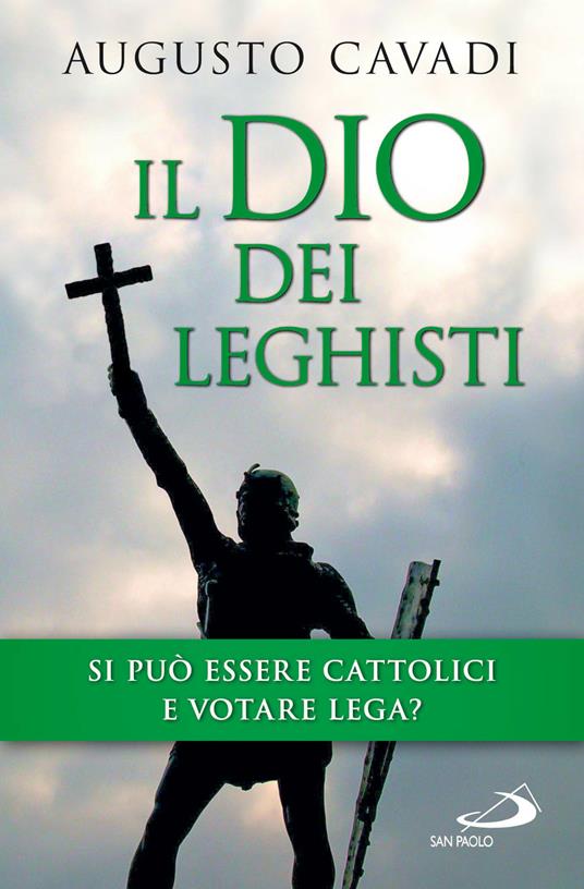 Il dio dei leghisti - Augusto Cavadi - ebook