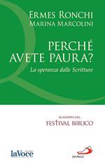 Perché avete paura? La speranza delle Scritture