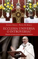 Ecclesia universa o introversa? Dibattito sul motu proprio Summorum Pontificum