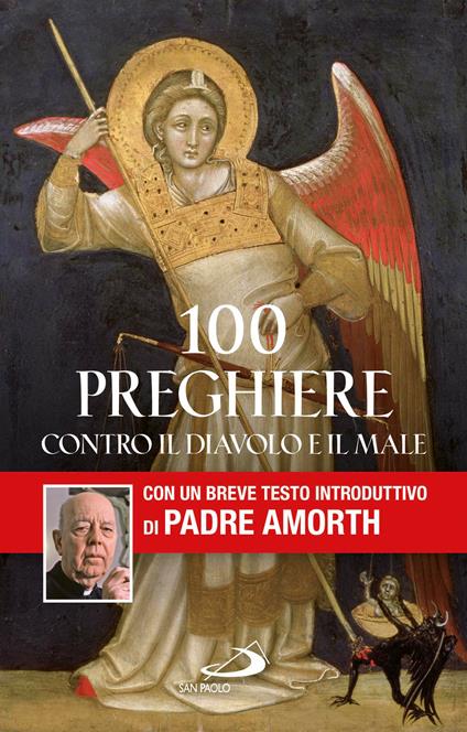 100 preghiere contro il diavolo e il male - AA.VV. - ebook
